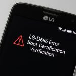 LG-D686 Error Boot Certification Verification