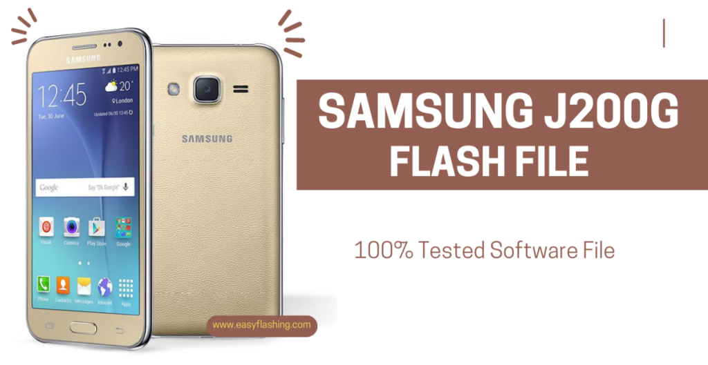 Samsung J200g/dd Flash File 