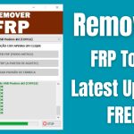 Remover FRP Tool Latest Update V2.0